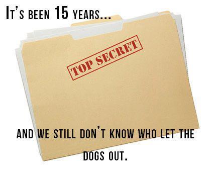 who let the dogs out