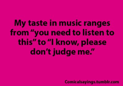 taste in music